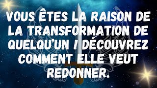 VOUS ÊTES LA RAISON DE LA TRANSFORMATION DE QUELQU’UN ! Découvrez comment elle veut redonner