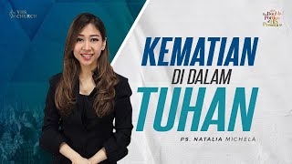 KEMATIAN DI DALAM TUHAN | IBADAH ONLINE GEREJA YHS | PS. NATALIA MICHELA - 24 NOVEMBER 2024