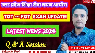 उत्तर प्रदेश शिक्षा सेवा चयन आयोग!Latest News 2024!TGT PGT & Principal Exam Update!#tgt#pgt#examdate