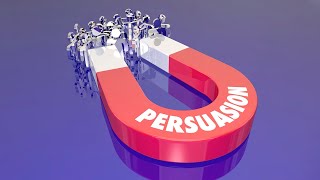 Being Persuasive