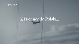 Opole cz. 5 "Z Niemiec do Polski"