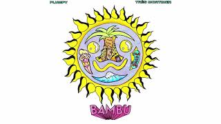 Plumpy & Très Mortimer - BAMBU (Official Full Stream)