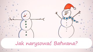 Jak narysować Bałwana?