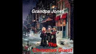 The Christmas Guest.....Grandpa Jones