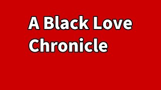 A Black Love Chronicle | Cestin Stories | AITA | Reddit Cheating