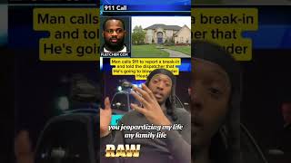 Guy tells police he about to blow the intruders head off breaking in his house !