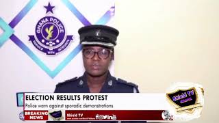 Ghana police warn citizens against sporadic demonstrations of the Election