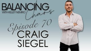 Removing Limiting Beliefs and Reinventing Your Life with Craig Siegel