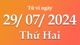 Tử Vi Ngày 29/07/2024 Của 12 Con Giáp | Triệu phú tử vi