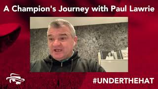 A Champion's Journey with Paul Lawrie | Under the Hat