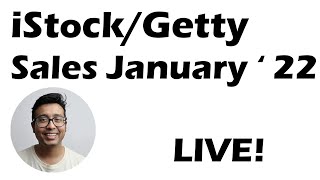 iStock by Getty Images Best Selling Images and Earning for January 2021 (LIVE STREAM!)