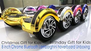 Best Christmas Gift for Kids-8 Inch Bluetooth Chrome Lamborghini Hoverboard Unboxing