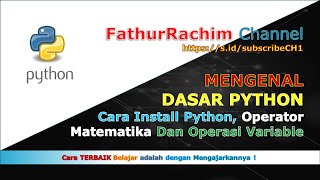 Mengenal Python : Instalasi dan Dasar Pemrograman Python