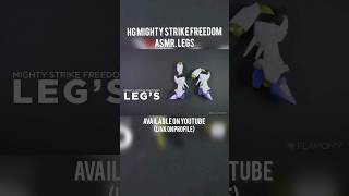 HG Mighty Strike Freedom ASMR LEGS Build . #gundambuilder #gundammodel #gunplabuilder #gundam