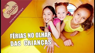 Férias no olhar das crianças - Studio da Criança