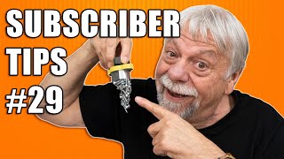 6 Quick Subscriber Workshop Tricks  - Episode #29