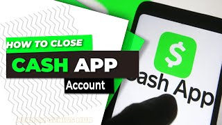 How to Close Your Cash App Account and Delete Transaction History 2023 (IPHONE OR ANDROID )