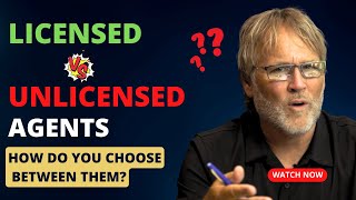 Licensed vs Unlicensed Agents: How To Make The Choice?