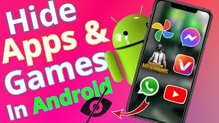 How To Hide Apps In Android 2022 (No Root) | Hide Apps And Games In Android Without Root In 2022