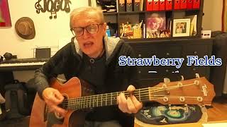 "Strawberry Fields Forever" (c) 1967 The Beatles - Unplugged Rendition w/ Acoustic Guitar NEW