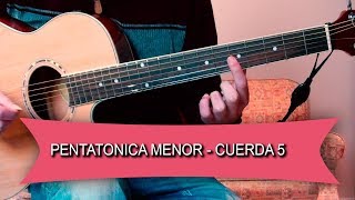 Escala Pentatónica menor (Guitarra) [Vídeo 3/6] Cuerda 5.