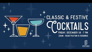 Classic & Festive Cocktails