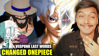 VEGAPUNK LAST WORDS CHANGED EVERYTHING IN ONE PIECE!