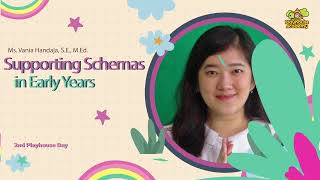 Supporting Schemas in Early Years by Ms. Vania