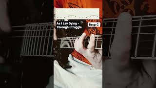 As I Lay Dying - Through Struggle (guitar tabs)