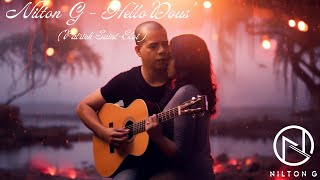 Nilton G - Hello Dous' Acoustic (Cover - Patrick Saint Éloi)