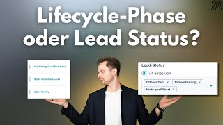 HubSpot Lifecycle Phase oder Lead Status?