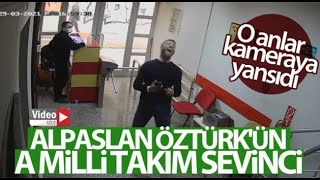 Alpaslan Öztürk'ün, A Milli Futbol Takımı'na davet edildiğini öğrendiği o an!