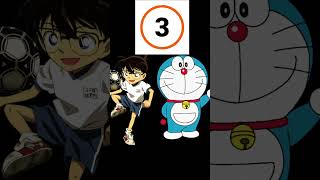 Bạn thích Conan hay Doraemon