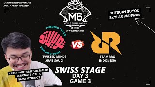 RRQ VS TWSITED MINDS ❗️GAME 3 BO 3❗️M6 SWISS STAGE WORLD CHAMPIONSHIP❗️