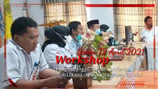 Sekilas KPU Kab.Kolaka Workshop Pengembangan bahan informasi dan publikasi KPU Kab.Kolaka