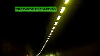 Provide Escapism (Part 1) - Intro/URBSIDE/Montage 1