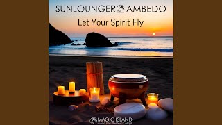 Let Your Spirit Fly (Extended Mix)