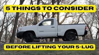 5 Things to do before lifting your 5 lug Toyota Tacoma