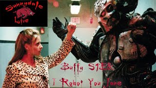 Sunnydale Live #9: Buffy S1E8: I Robot   You Jane