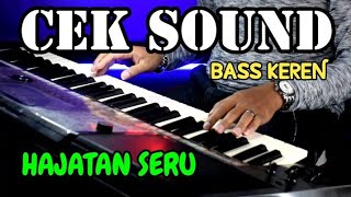 CEK SOUND BASS KEREN COCOK BUAT ACARA HAJATAN