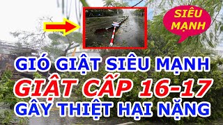 TRỰC TIẾP|MỚI NHẤT: SIÊU BÃO YAGI (BÃO SỐ 3) SỨC GIÓ SIÊU KHỦNG GIẬT CẤP 16-17, GÂY NHIỀU THIỆT HẠI