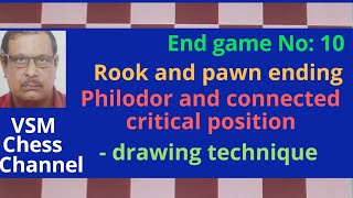 Rook and pawn ending - Philodor position and connected critical position.