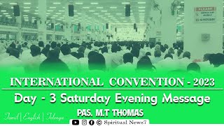 TPM ANNUAL INTERNATIONAL CONVENTION MESSAGE - 2023 | PAS M.T THOMASH | Saturday | Spiritual News7