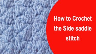 How to Crochet the Side saddle stitch easy for beginners