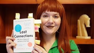 Lost Connections: Alternative Causes and Treatments for Depression Part 1