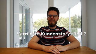 Krotus Computer - Verrückte Kundenstorys Teil 2