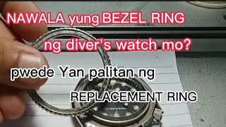 Diver's watch bezel ring replacement, paano mag palit ng diver's ring ordinary and legit watch