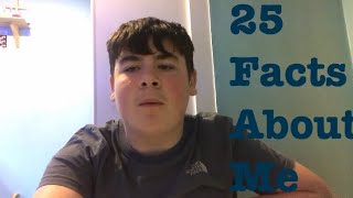 25 Facts You Might Not Know About Me