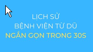 30S // LỊCH SỬ BỆNH VIỆN TỪ DŨ // Khí Công Nghiệp TP.HCM