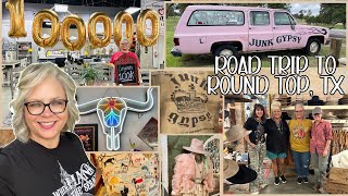 Junk Gypsy Store 💃 🎀 Road Trip in Round Top, Texas and Thank You 100K Subscribers 🎉